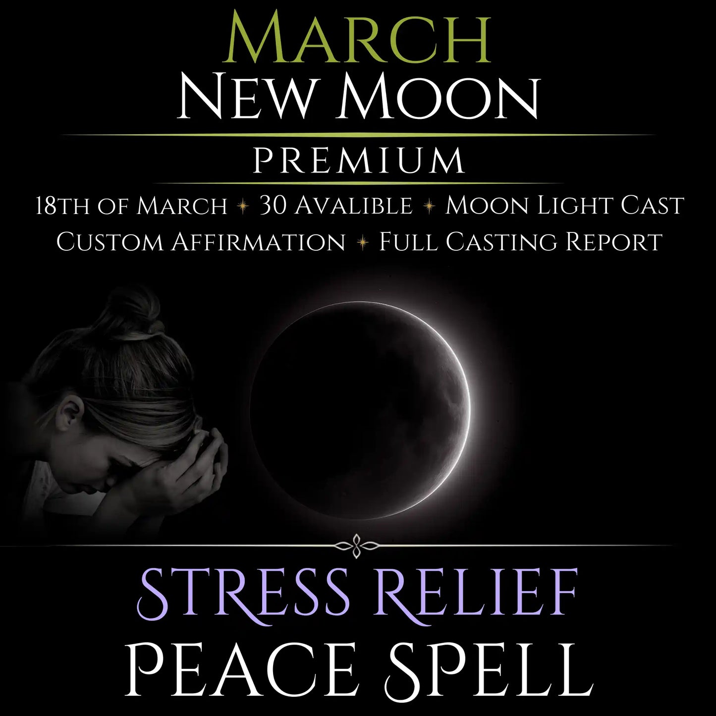 March New Moon Stress Relief Peace Spell