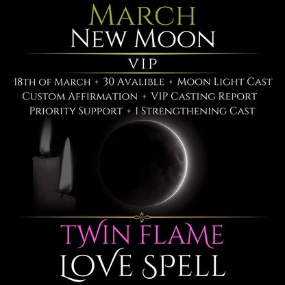 March New Moon Twin Flame Love Spell