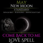 May New Moon Come Back To Me Love Spell