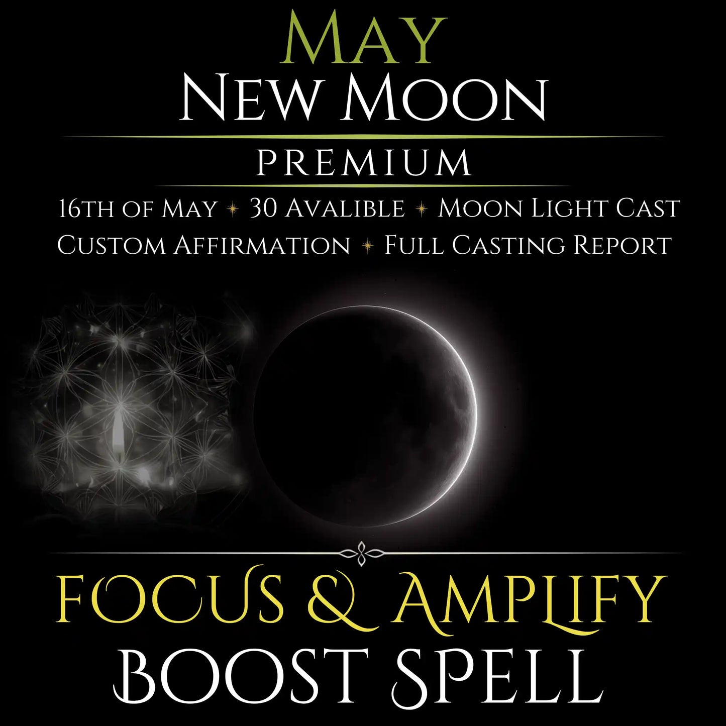 May New Moon Focus & Amplify Boost Spell