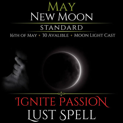 May New Moon Ignite Passion Lust Spell