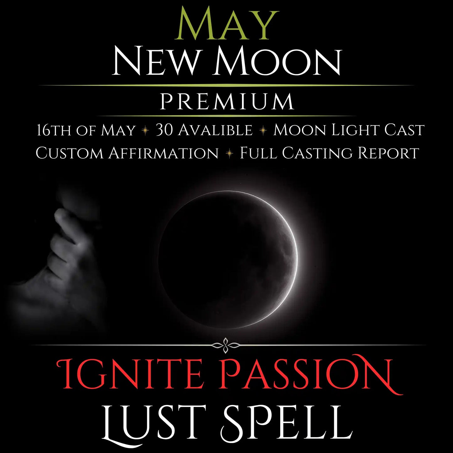 May New Moon Ignite Passion Lust Spell