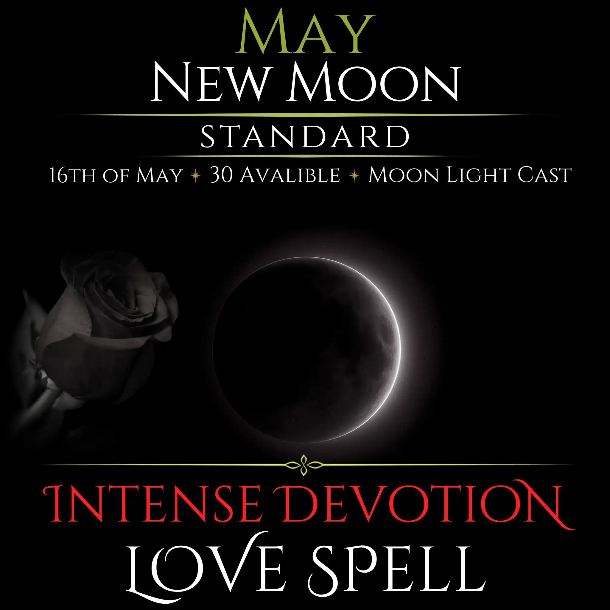 May New Moon Intense Devotion Love Spell