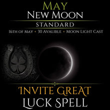 May New Moon Invite Great Luck Spell