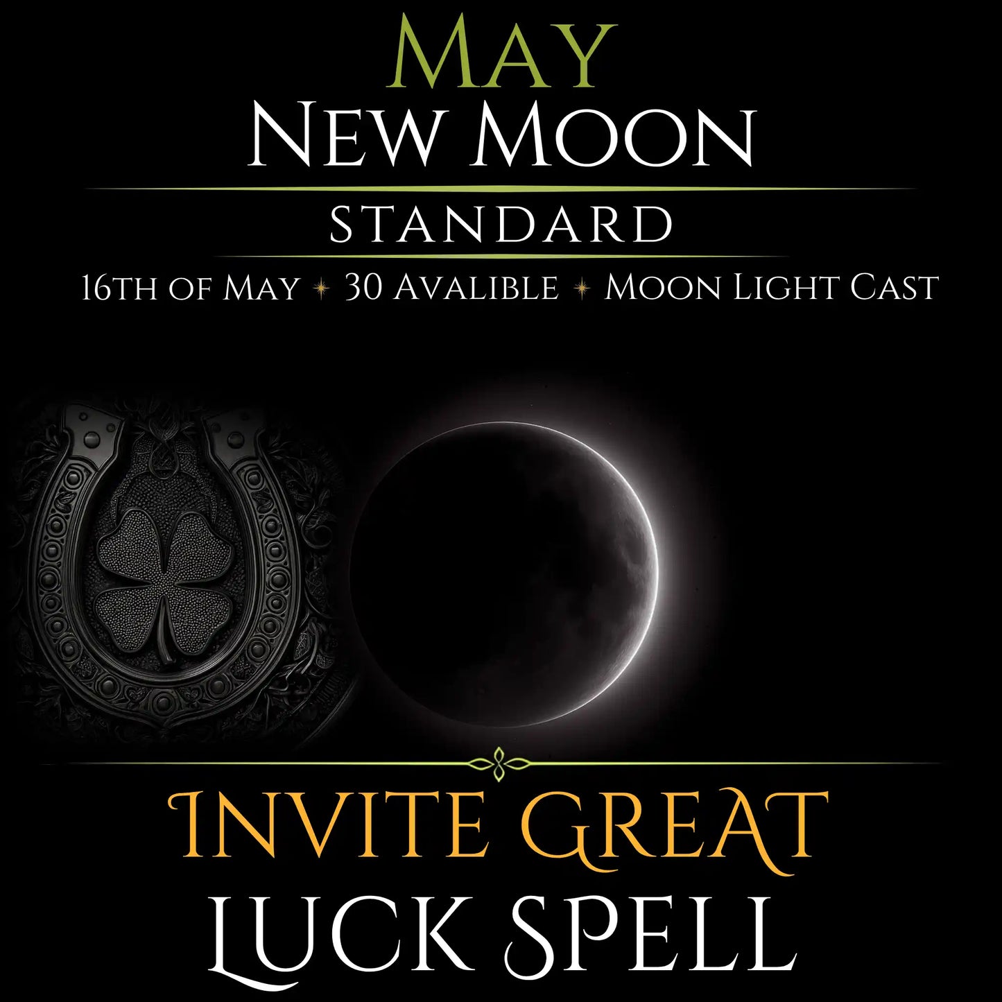 May New Moon Invite Great Luck Spell