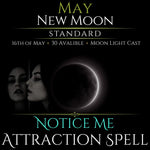 May New Moon Notice Me Attraction Spell
