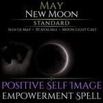 May New Moon Positive Self Image Empowerment Spell