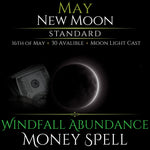 May New Moon Windfall Abundance Money Spell