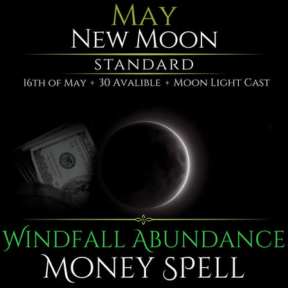May New Moon Windfall Abundance Money Spell