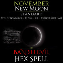 November New Moon Banish Evil Hex Spell