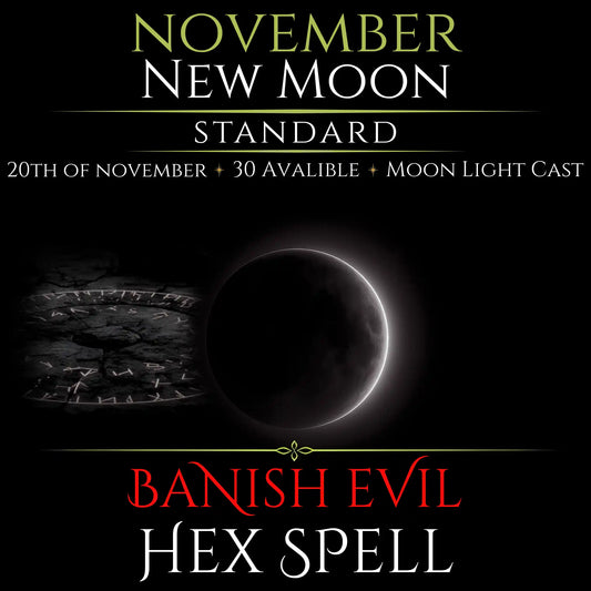 November New Moon Banish Evil Hex Spell
