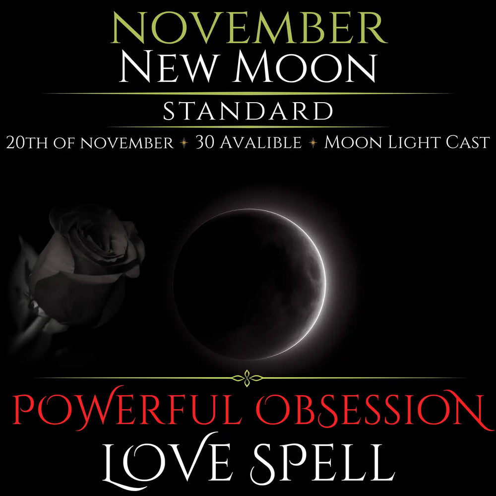 November New Moon Powerful Obsession Love Spell