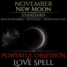 November New Moon Powerful Obsession Love Spell
