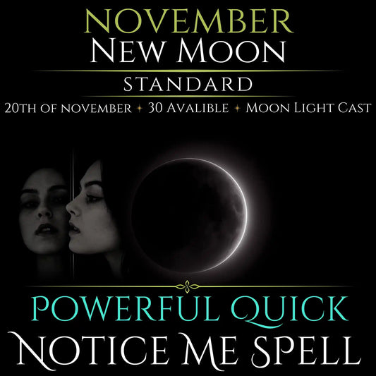 November New Moon Notice Me Spell