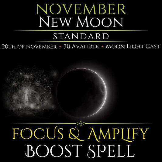 November New Moon Focus & Amplify Boost Spell