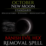 October New Moon Banish Evil Hex Removal Spell