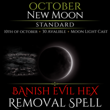 October New Moon Banish Evil Hex Removal Spell