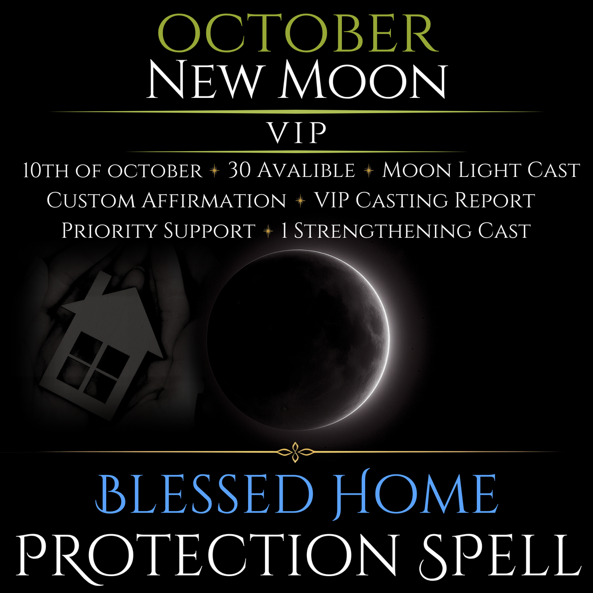 October New Moon Blessed Home Protection Spell