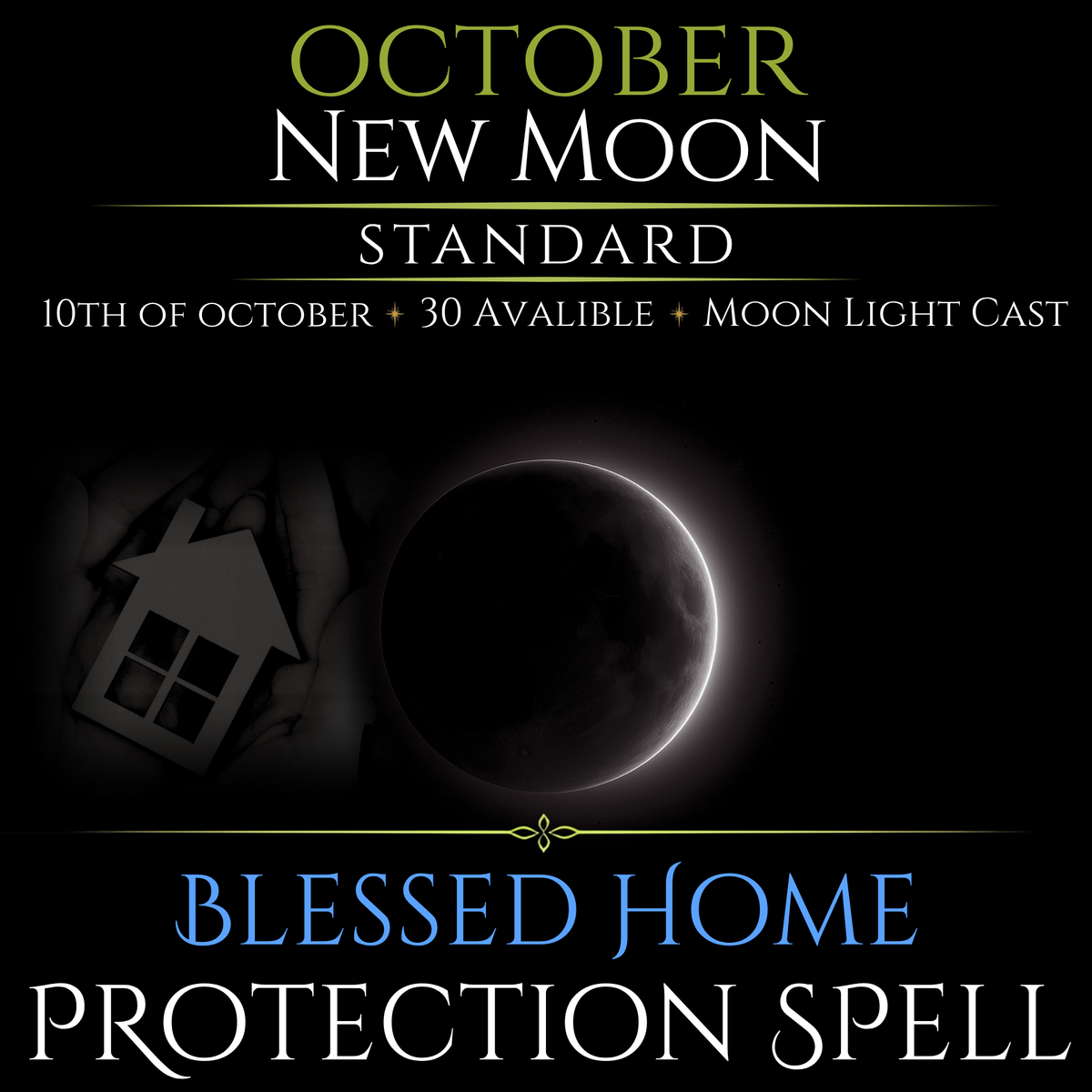 October New Moon Blessed Home Protection Spell