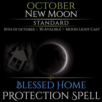 October New Moon Blessed Home Protection Spell