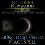 October New Moon Bring Forgiveness Peace Spell