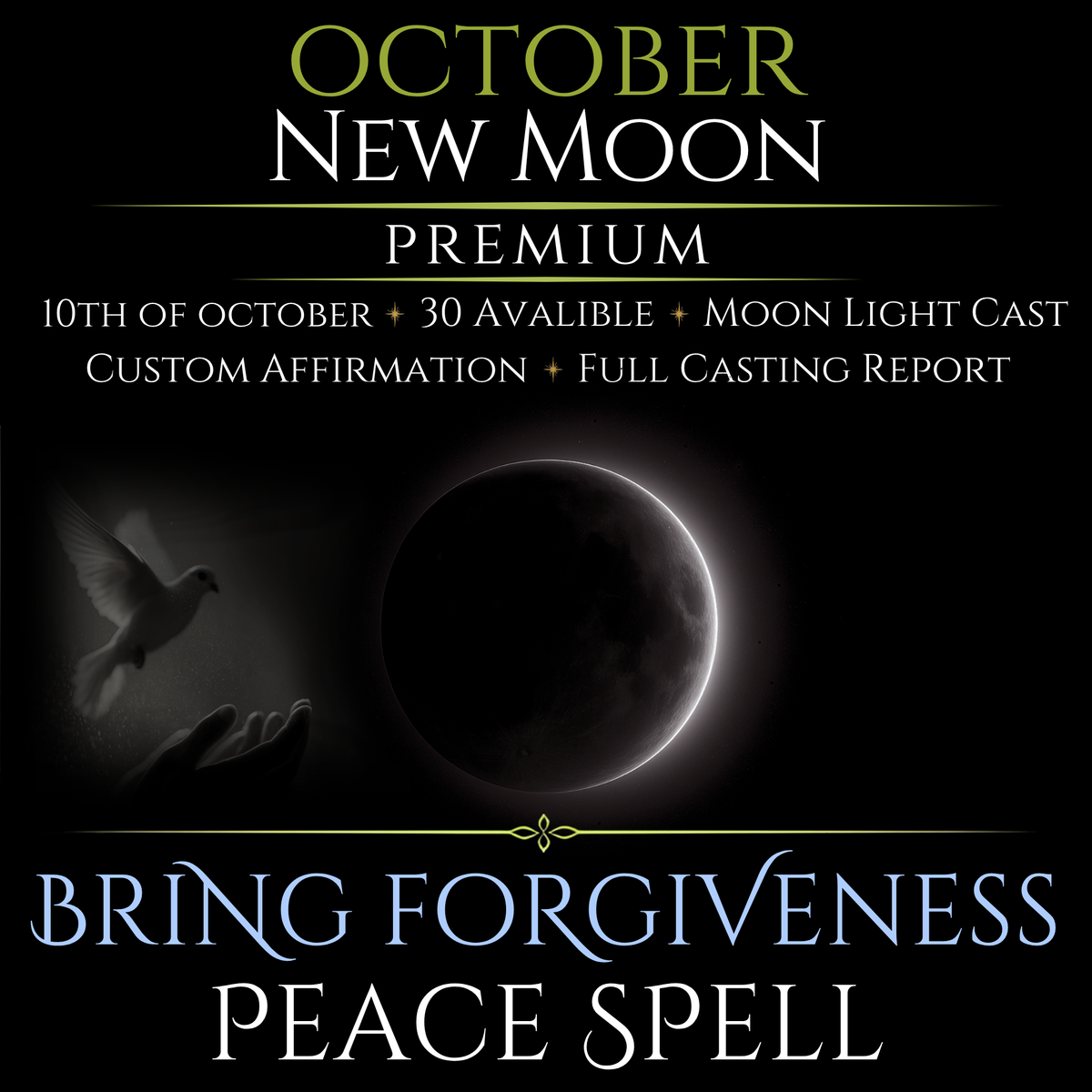 October New Moon Bring Forgiveness Peace Spell