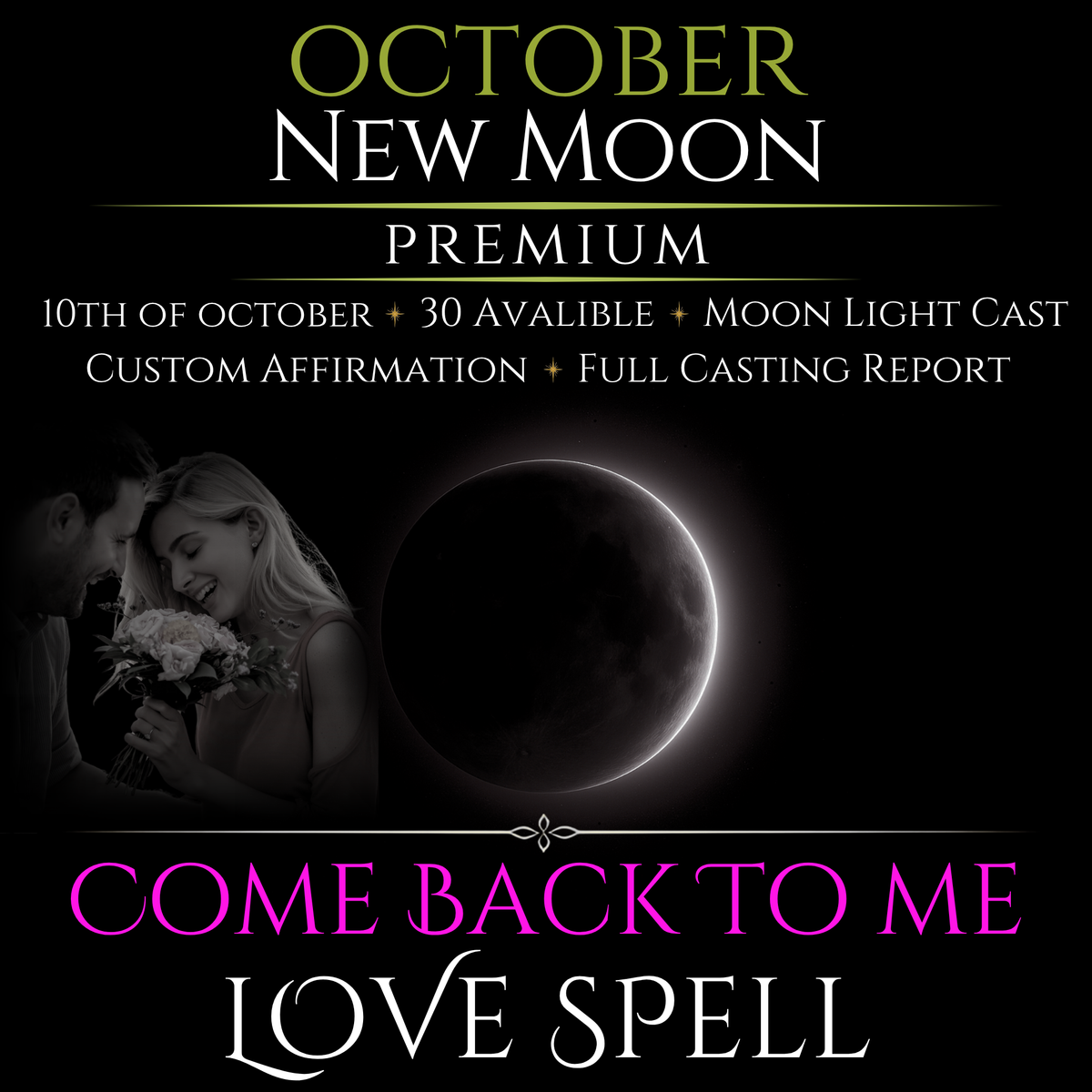 October New Moon Come Back To Me Love Spell