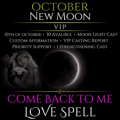 October New Moon Come Back To Me Love Spell