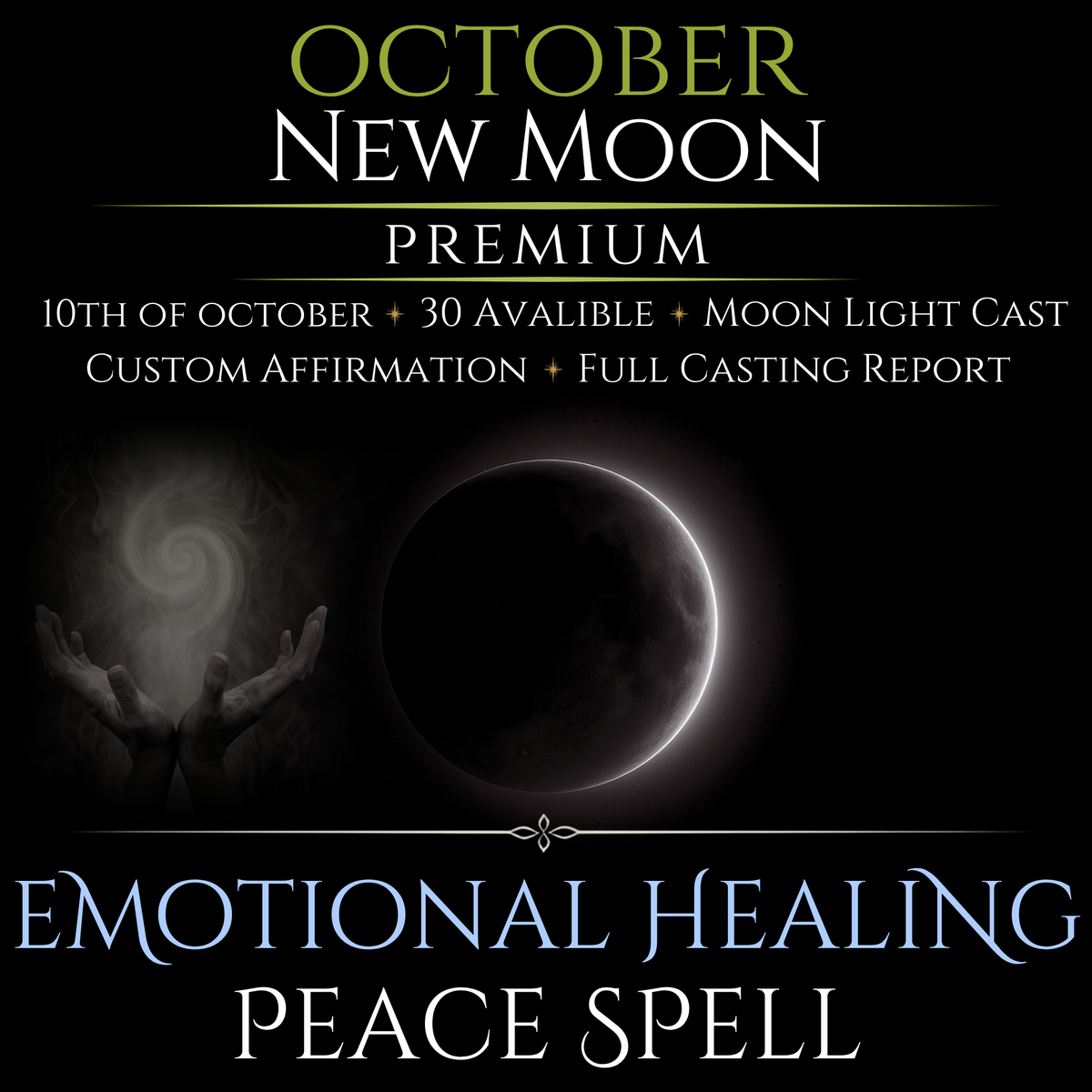 October New Moon Emotional Healing Peace Spell