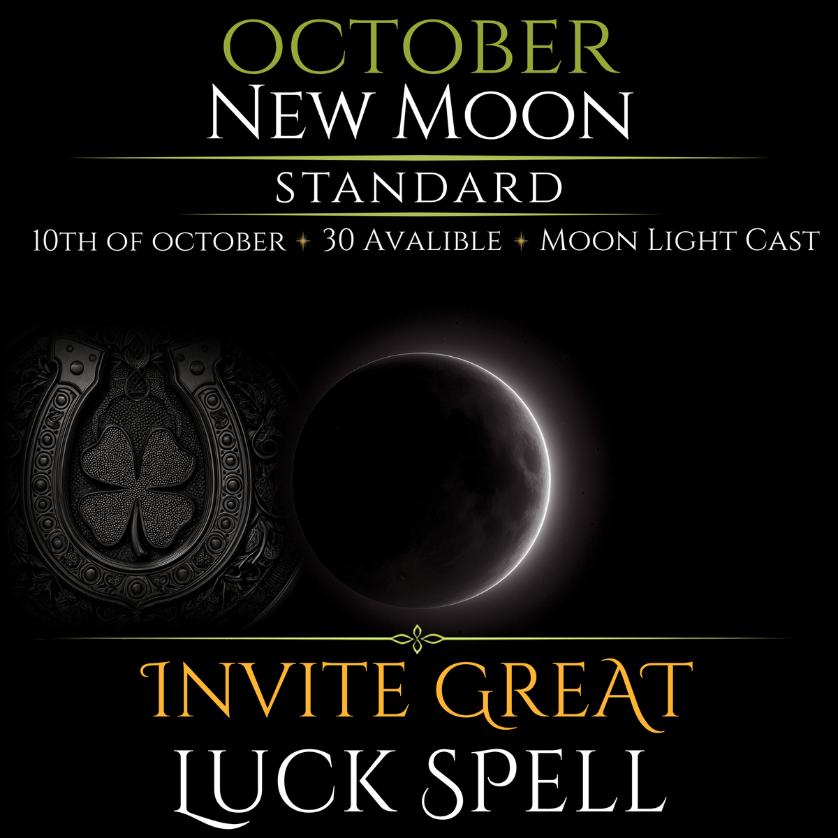 October New Moon Invite Great Luck Spell