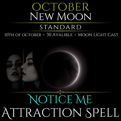 October New Moon Notice Me Attraction Spell