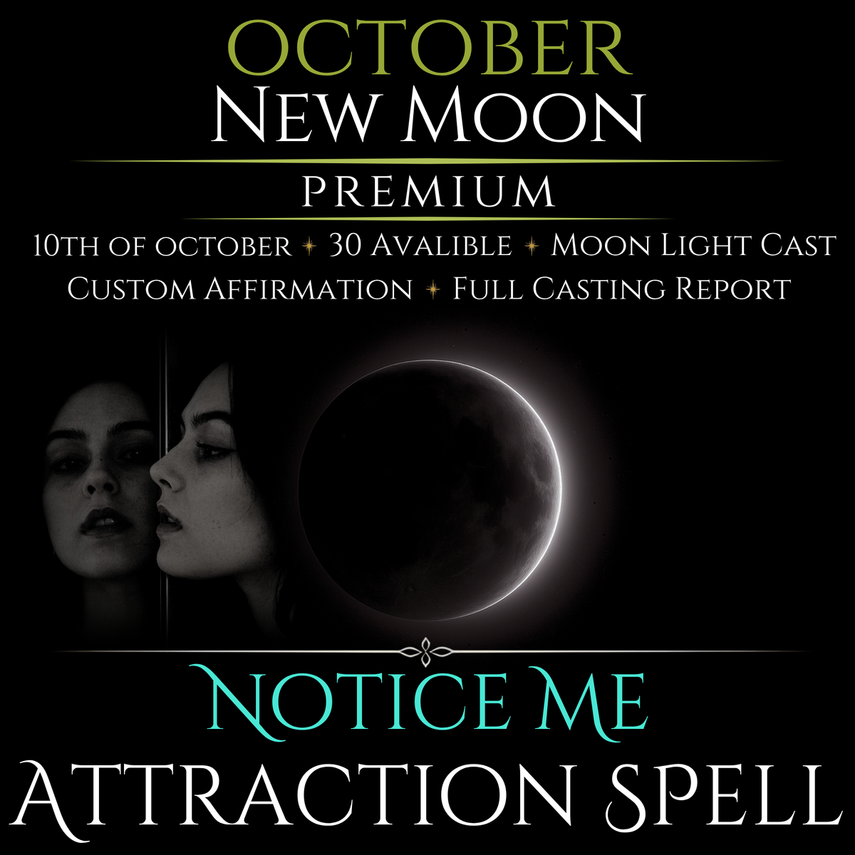 October New Moon Notice Me Attraction Spell