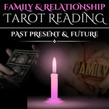 Family & Relationship Tarot Reading
