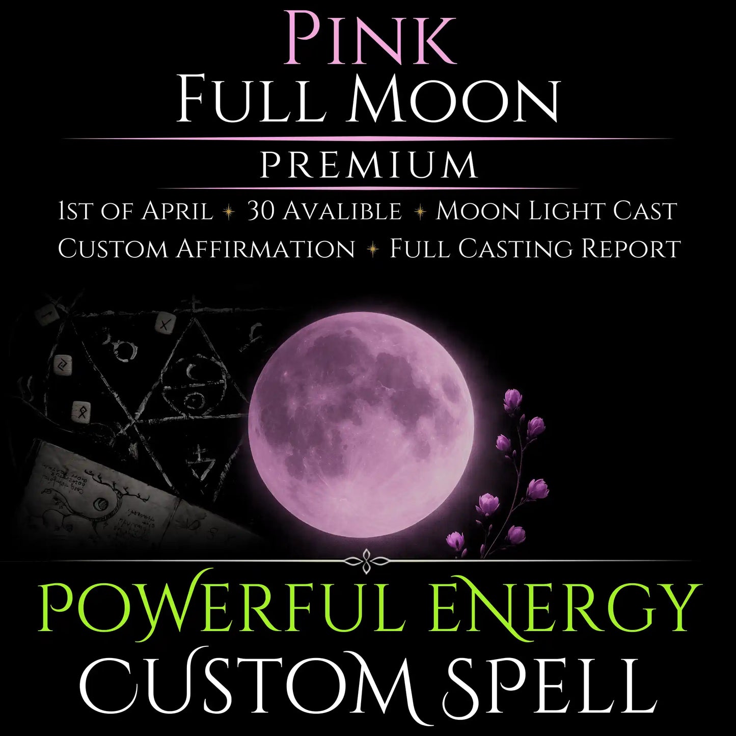Pink Full Moon Custom Energy Bespoke Spell