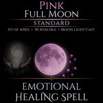 Pink Full Moon Emotional Healing Peace Spell