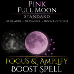 Pink Full Moon Focus & Amplify Boost Spell