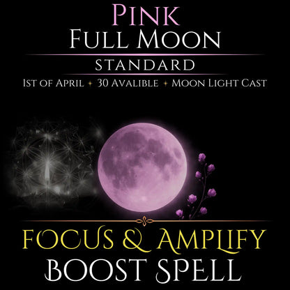 Pink Full Moon Focus & Amplify Boost Spell
