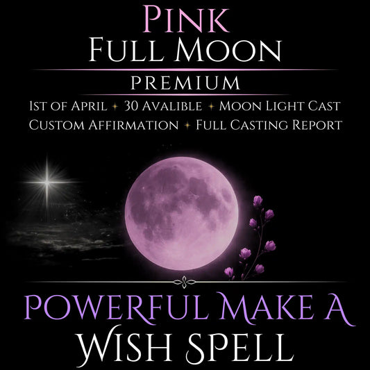 Pink Full Moon Make A Wish Bespoke Spell