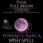 Pink Full Moon Make A Wish Bespoke Spell