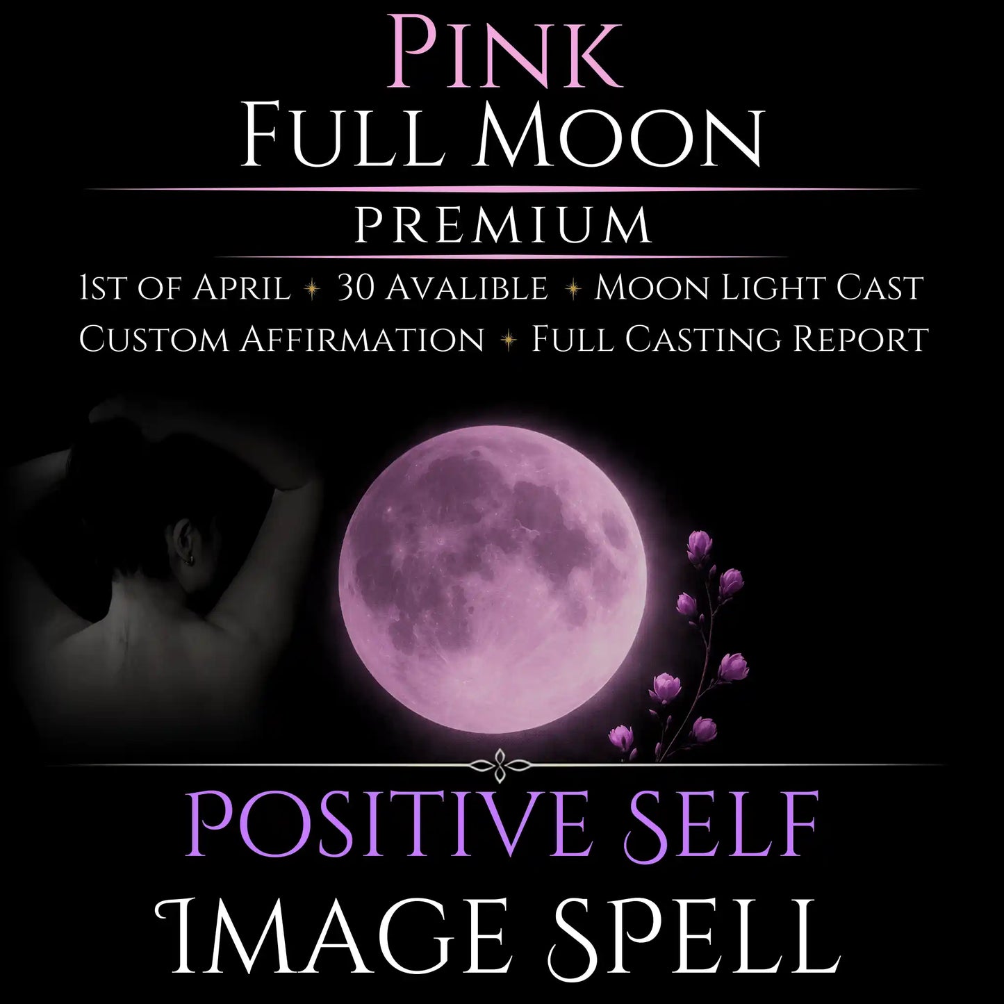 Pink Full Moon Positive Self Image Empowerment Spell