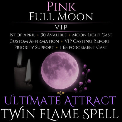 Pink Full Moon Twin Flame Love Spell