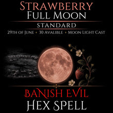 Strawberry Full Moon Banish Evil Hex Removal Spell