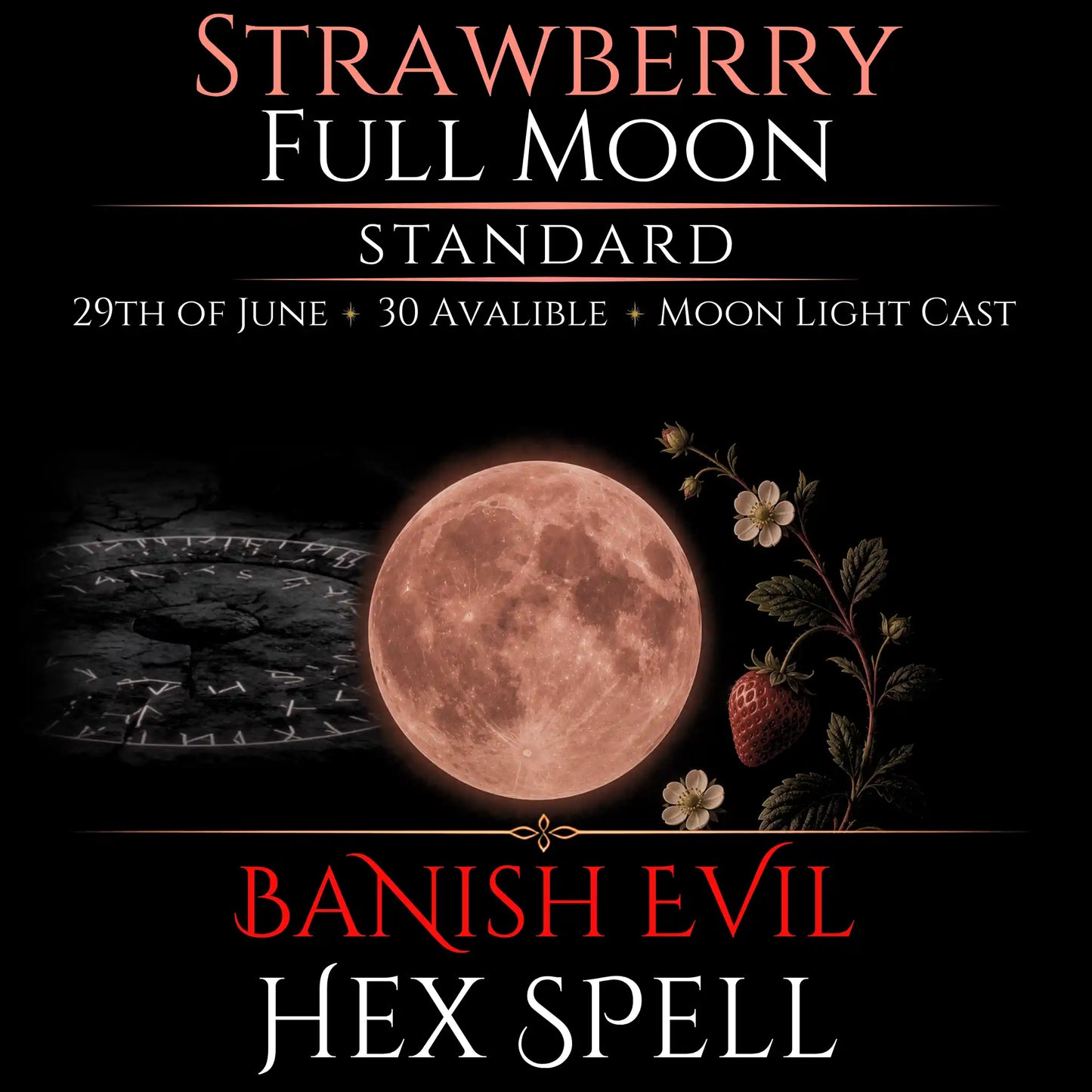 Strawberry Full Moon Banish Evil Hex Removal Spell