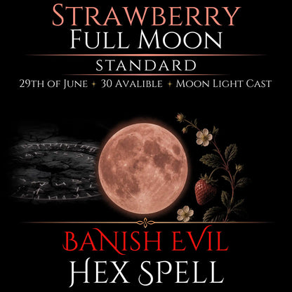 Strawberry Full Moon Banish Evil Hex Removal Spell