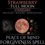 Strawberry Full Moon Bring Forgiveness Peace Spell