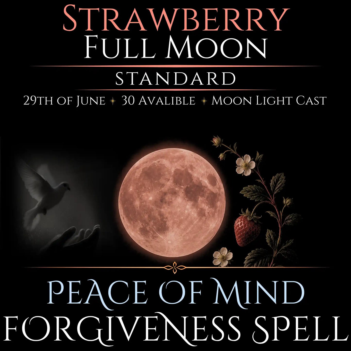 Strawberry Full Moon Bring Forgiveness Peace Spell