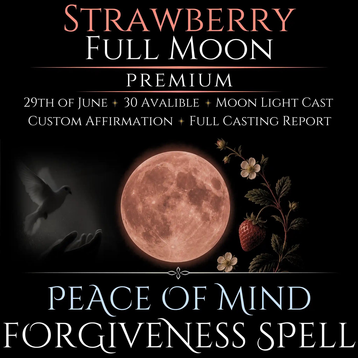 Strawberry Full Moon Bring Forgiveness Peace Spell