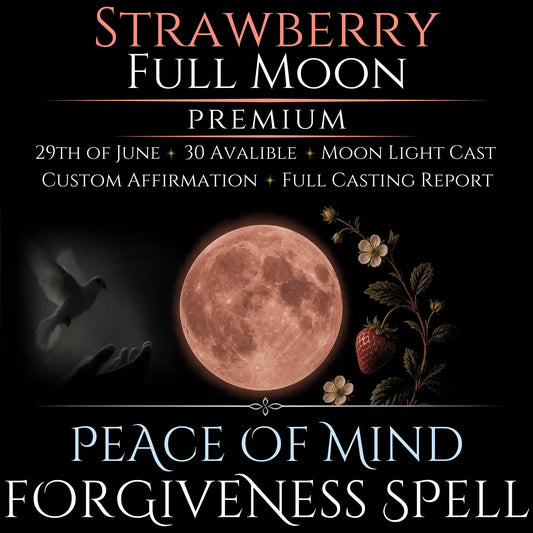 Strawberry Full Moon Bring Forgiveness Peace Spell