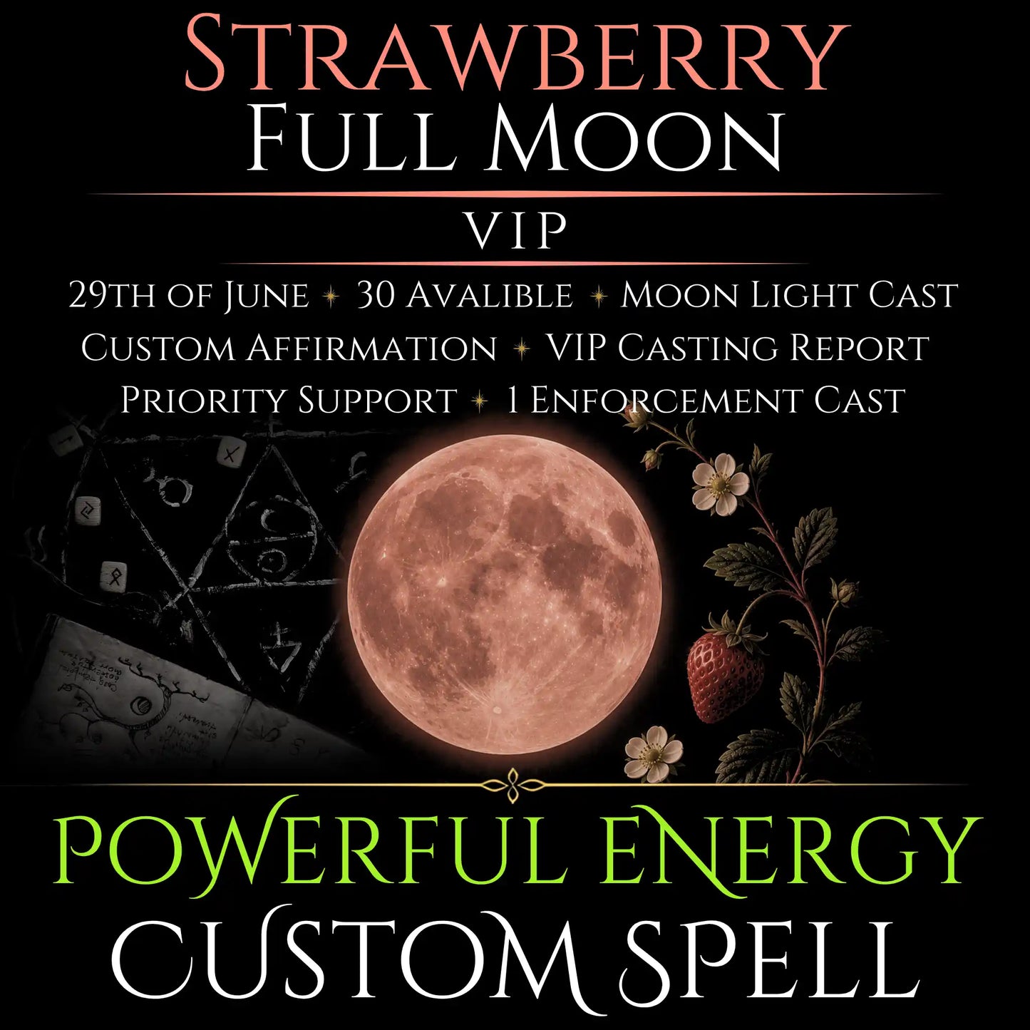 Strawberry Full Moon Custom Energy Bespoke Spell