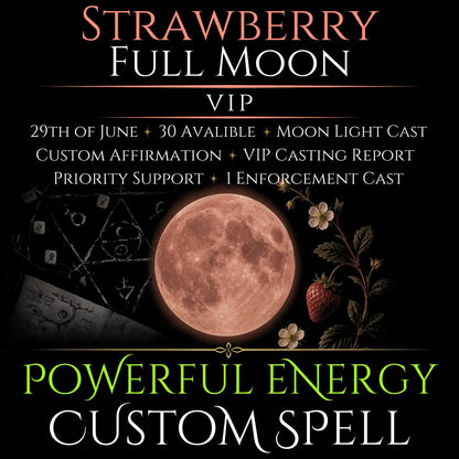 Strawberry Full Moon Custom Energy Bespoke Spell